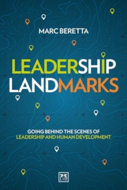 Leadership Landmarksgoing Behind The Scenes of Leadership An