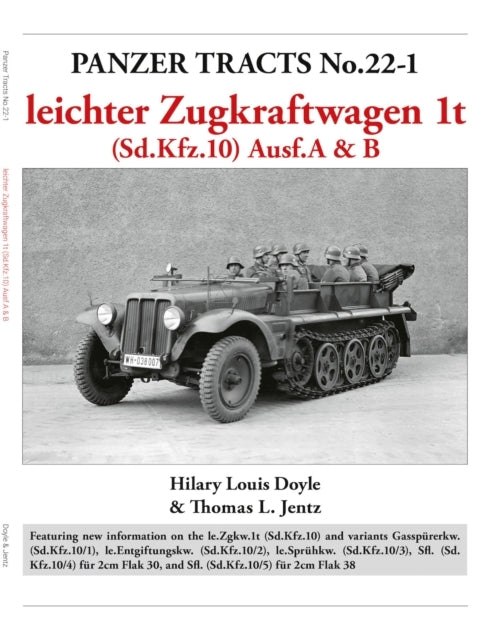Panzer Tracts No.22-1 Leichter Zugkraftwagen 1T (Sd.Kfz.10)