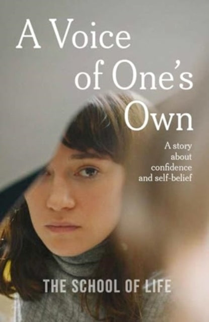A Voice of One's Owna Story About Confidence and Self-Belief