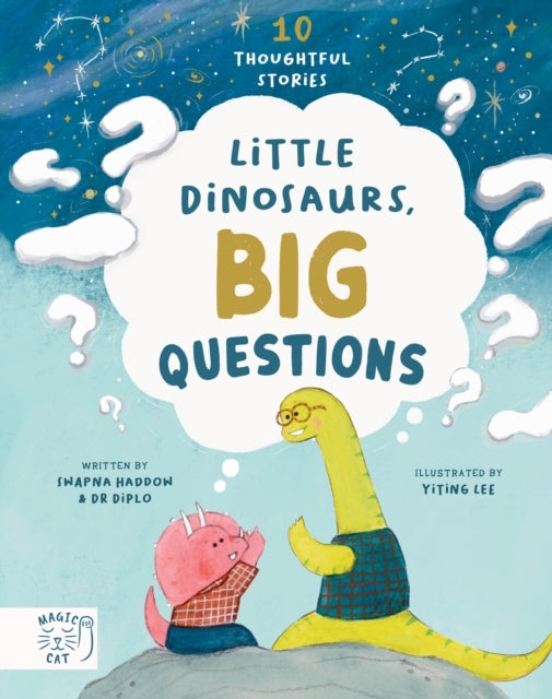 Little Dinosaurs Big Questions10 Thoughtful Stories