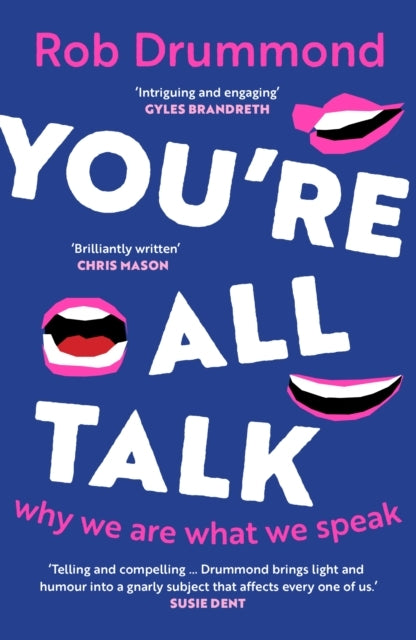 Youre All Talkwhy We Are What We Speak