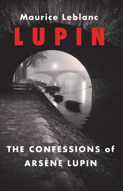 The Confessions of Arsene Lupin