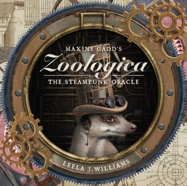 Maxine Gadd's Zoologicathe Steampunk Oracle