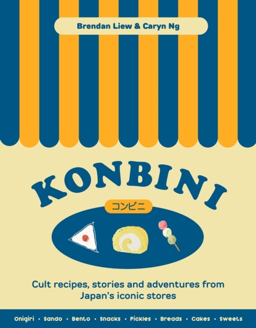 Konbinicult Recipes Stories and Adventures From Japans Ico