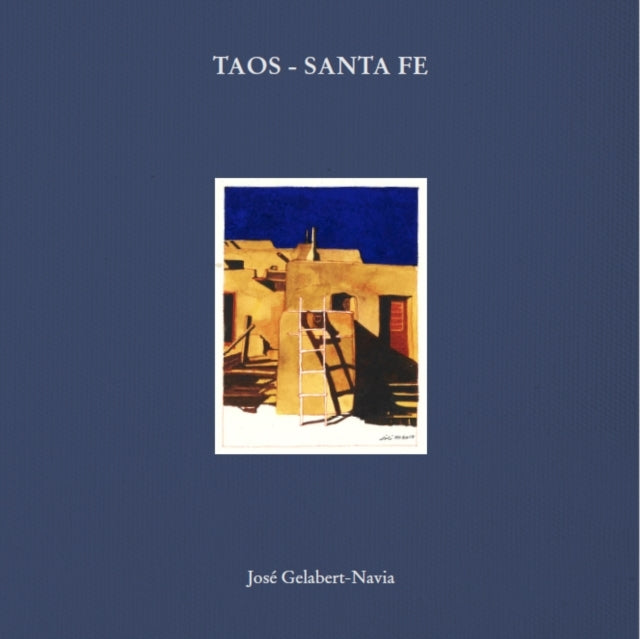 Taos - Santa Fejos Gelabert-Navia