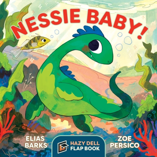 Nessie Baby!A Hazy Dell Flap Book