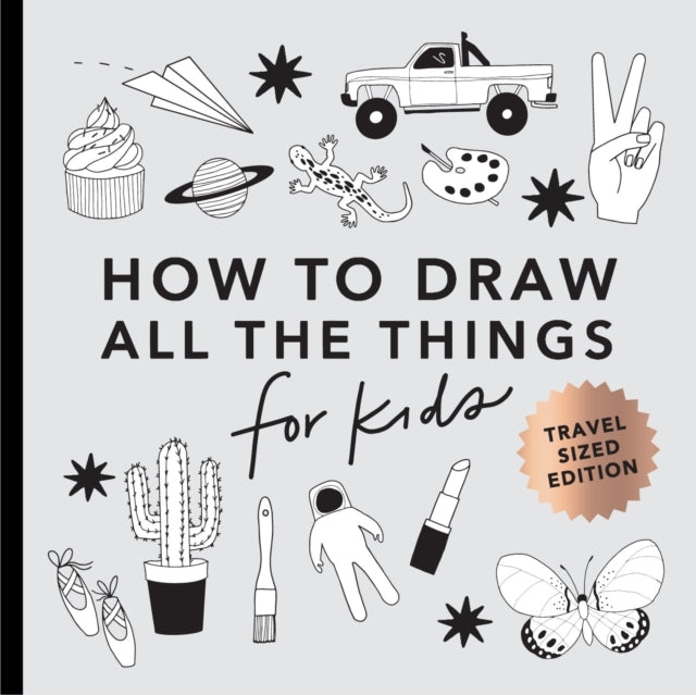 All the Things How to Draw Books for Kids With Cars Unicor