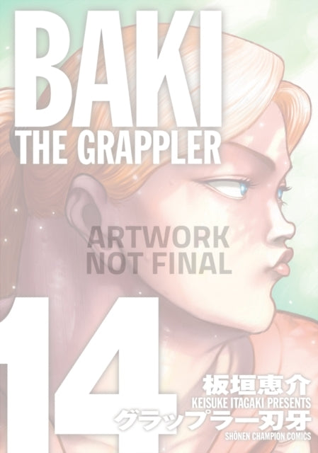Baki the Grappler Vol. 14