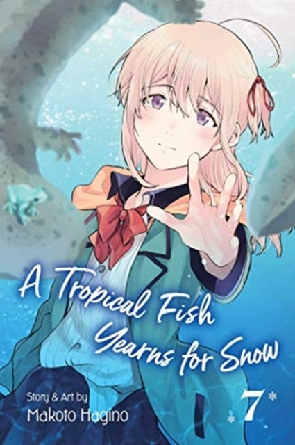 A Tropical Fish Yearns for Snow Vol. 7
