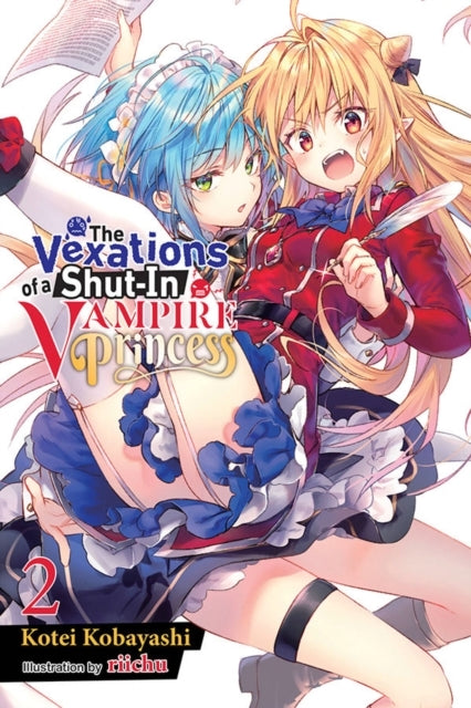 The Vexations of a Shut-in Vampire Princess Vol. 2 (light N