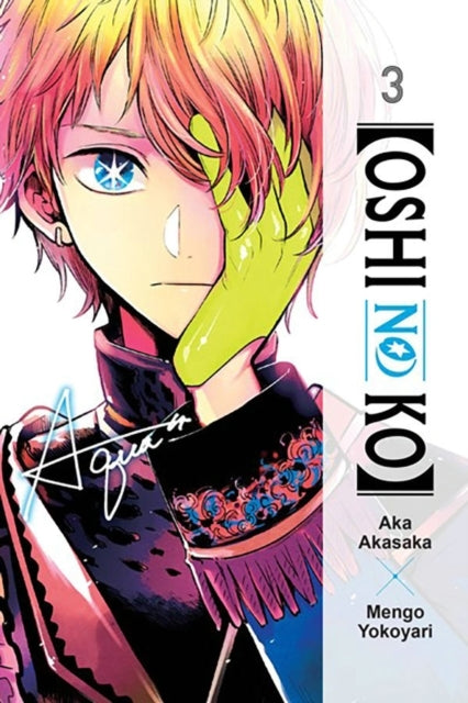 [oshi No Ko], Vol. 3