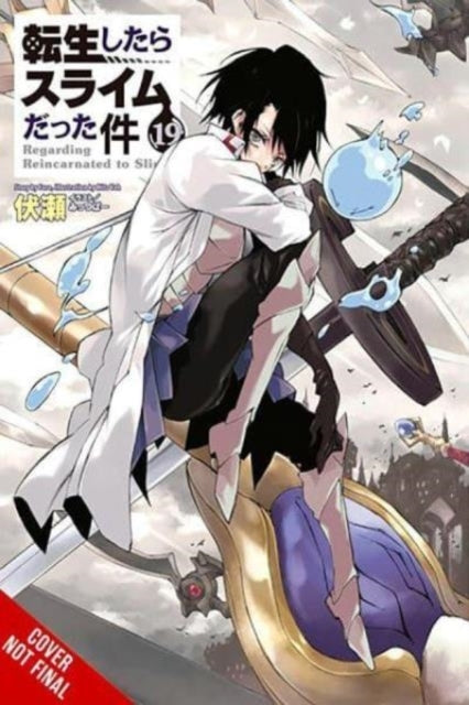 That Time I Got Reincarnated as a Slime Vol. 19 (light Nove