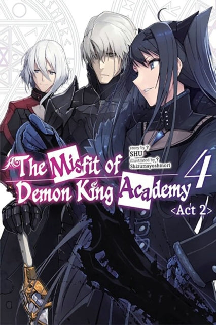 The Misfit of Demon King Academy Vol. 4 Act 2 (Light Novel