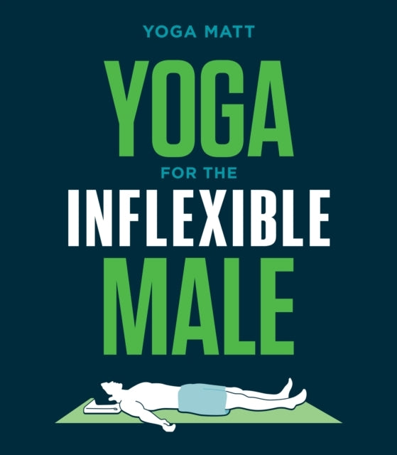 D2 Yoga for the Inflexible Male