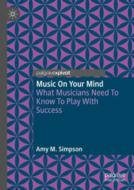 Music On Your Mindwhat Musicians Need To Know To Play With S