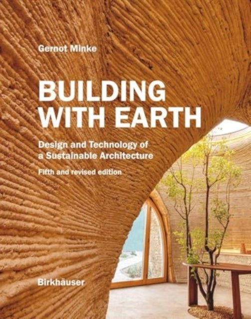 Building With Earthdesign And Technology Of A Sustainable Ar