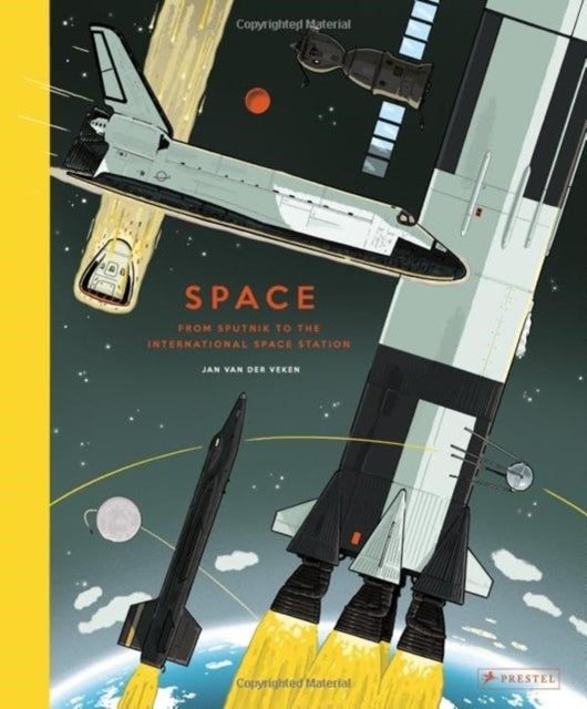 Spacefrom Sputnik To The International Space Station