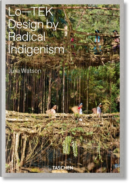 Julia Watson. Lotek. Design by Radical Indigenism