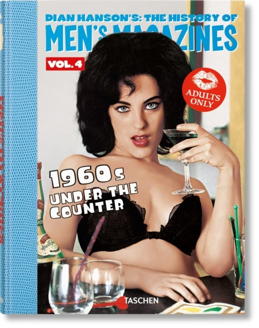 Dian Hansons the History of Mens Magazines. Vol. 4 1960s