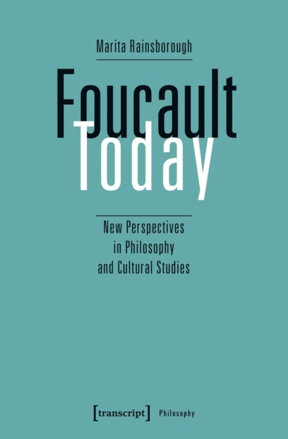 Foucault Today