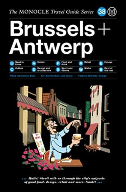 The Monocle Travel Guide to Brussels and Antwerp