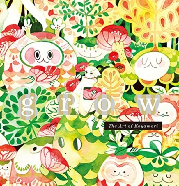 Grow the Art of Koyamori