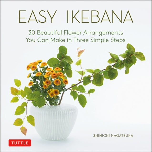 Easy Ikebana Beautiful Flower Arrangements You Can Make in