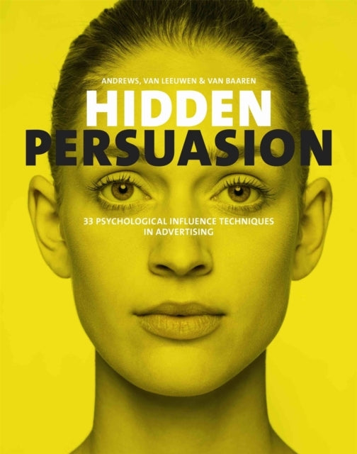 D2 Hidden Persuasion Psychological Influences Techniques in a