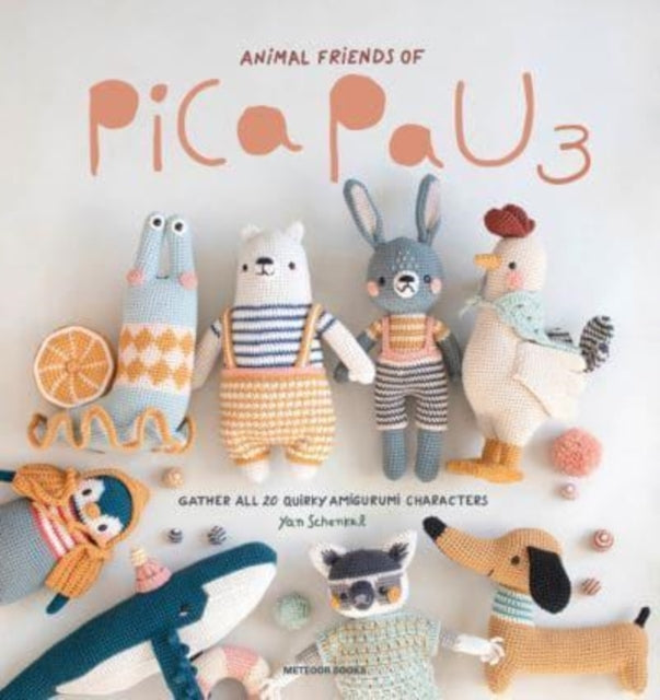 Animal Friends of Pica Pau 3Gather All 20 Quirky Amigurumi C