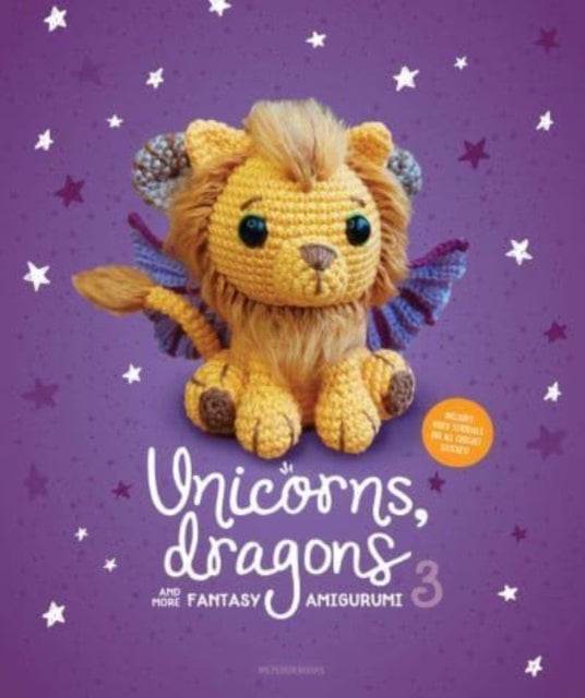 Unicorns Dragons and More Fantasy Amigurumi 3