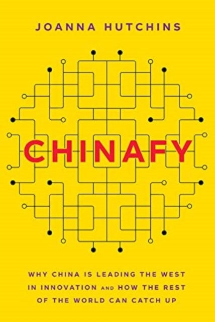 Chinafywhy China Is Leading The West In Innovation and How T