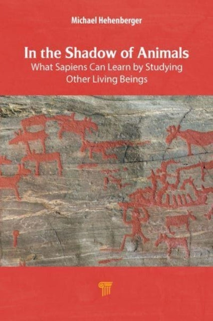 In The Shadow of Animalswhat Sapiens Can Learn By Studying O