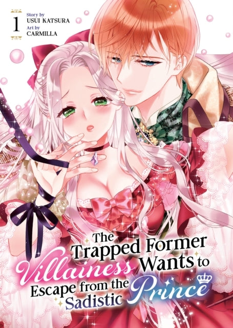 The Trapped Former Villainess Wants to Escape From the Sadis