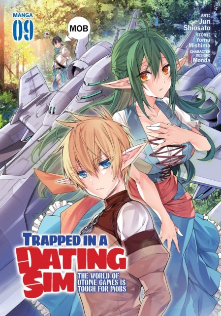Trapped in a Dating Sim: The World of Otome Games Is Tough for Mobs (Manga) Vol. 9