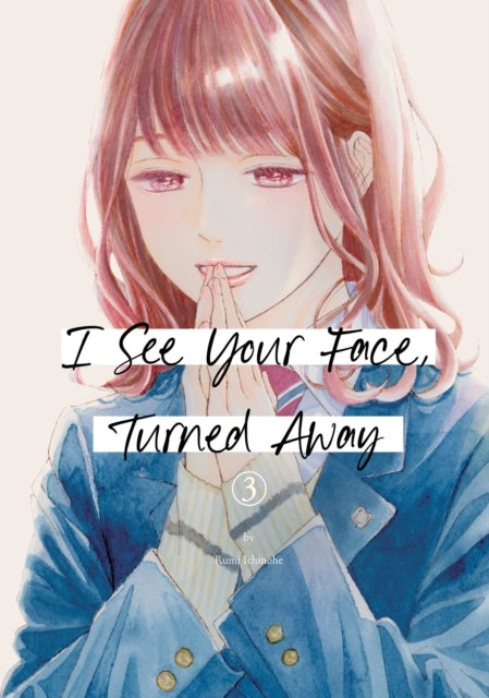 I See Your Face Turned Away 3
