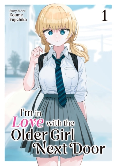 I'm in Love With the Older Girl Next Door Vol. 1