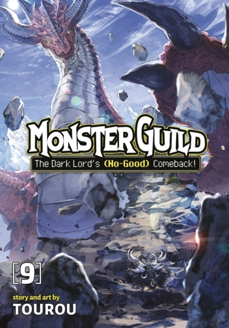 Monster Guild the Dark Lord's (no-good) Comeback! Vol. 9