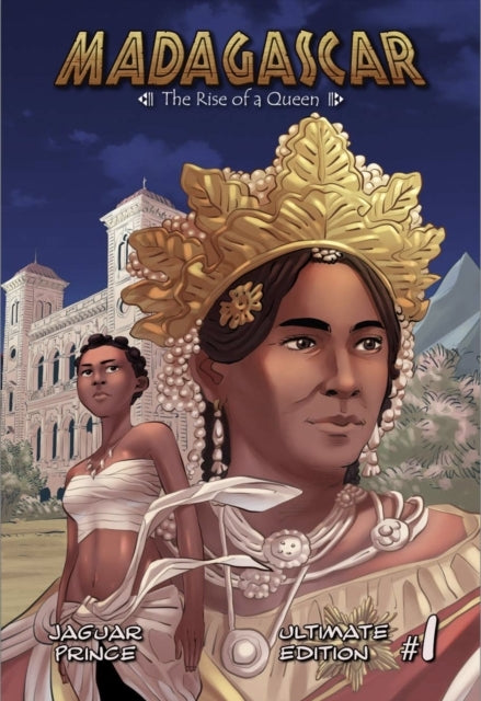 Madagascarthe Rise of A Queen