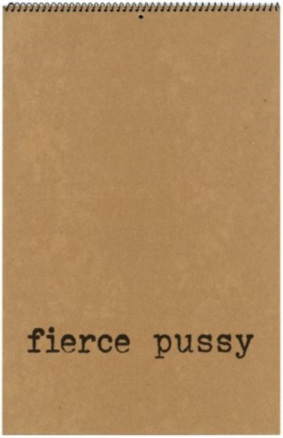 Fierce Pussy
